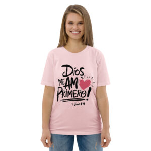 Dios me amó – Unisex Algodón Orgánico, light